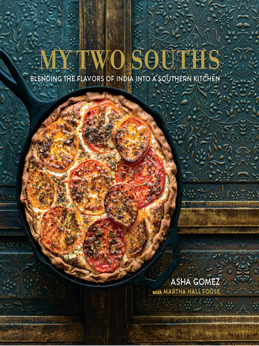 Title details for My Two Souths by Asha Gomez - Available